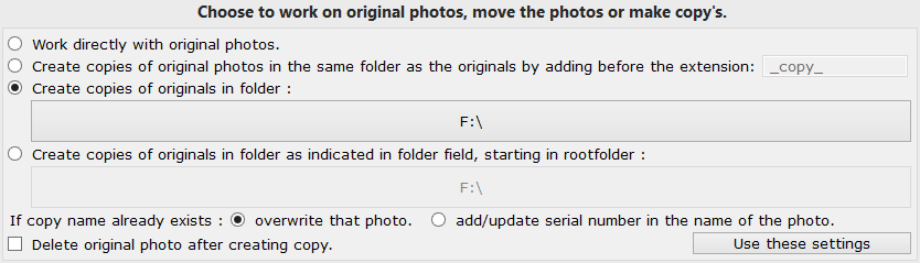 Choose to work directly with original photos or not.
